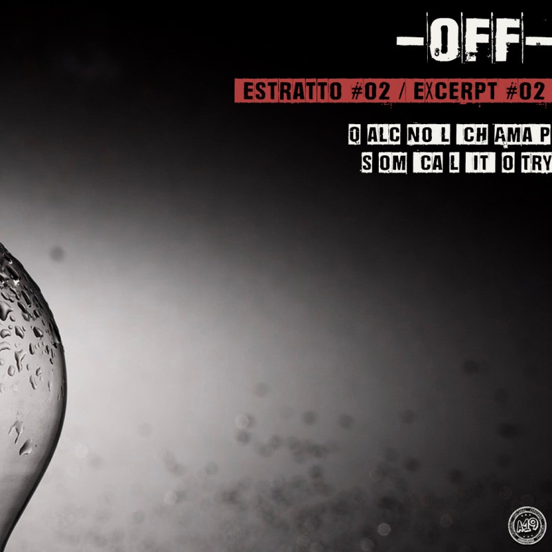 – OFF – Estratto #02 / Excerpt #02 –&nbsp;[It/En]