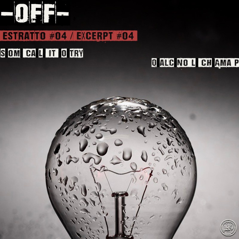 – OFF – Estratto #04 / Excerpt #04 –&nbsp;[It/En]