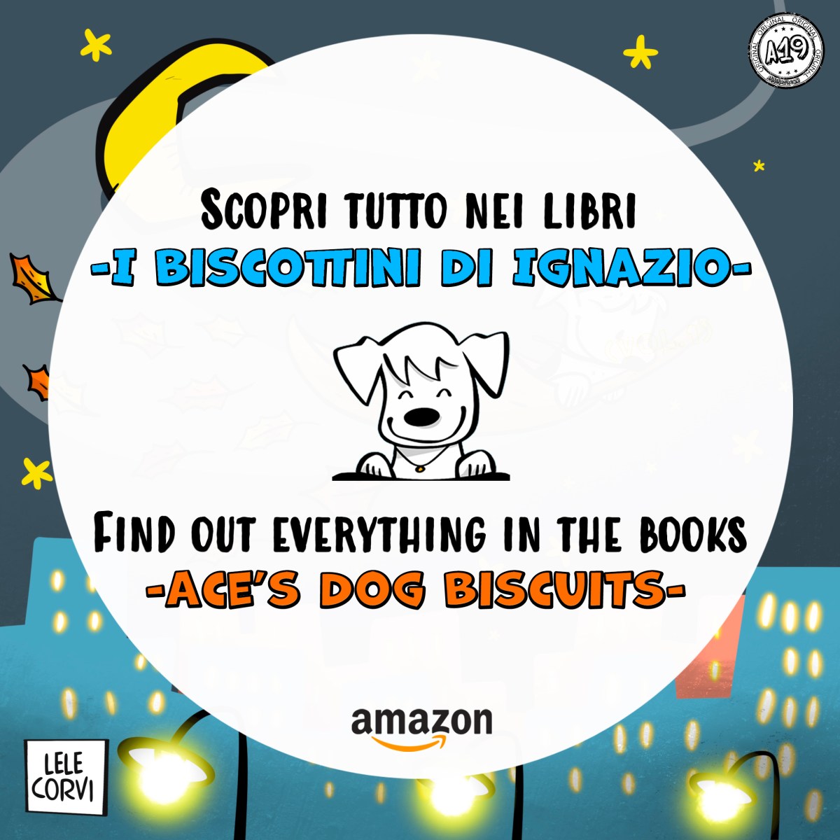 I biscottini di Ignazio / Ace’s dog biscuits – #049&nbsp;(It/En)