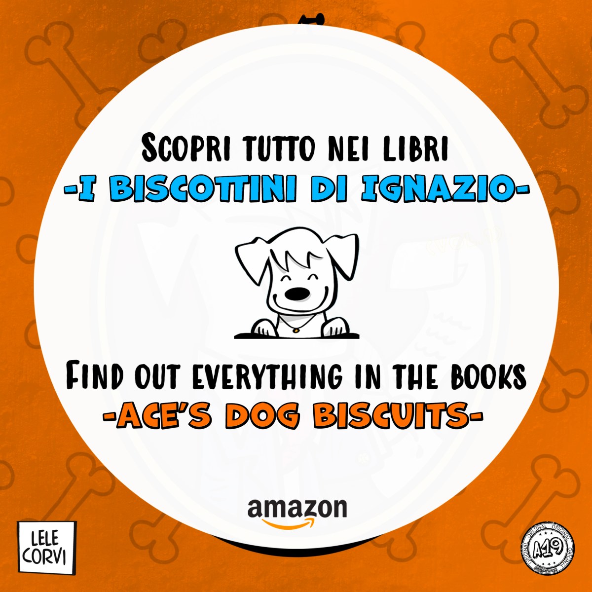 I biscottini di Ignazio / Ace’s dog biscuits – #053&nbsp;(It/En)